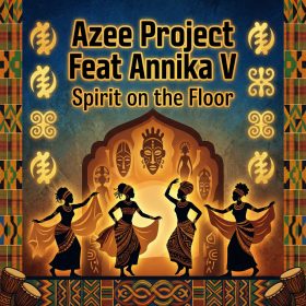 Azee Project feat. Annika V - Spirit On the Floor [bandcamp]