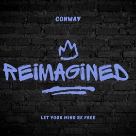 Conway The Creator - REIMAGINED [bandcamp]