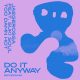 Jaegerossa, Suki Soul - Too Damn Hot [Do It Anyway Records]