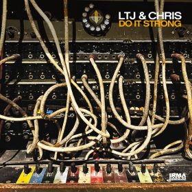 LTJ Xperience, Christian Lisi - Do It Strong [Irma]