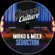 Mirko & Meex - Seduction [Groove Culture]
