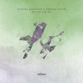 Richard Earnshaw, Sabrina Chyld - Better For Me [Artworx]