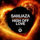 Samjaza - High Off Love [Sunclock]