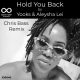 Yooks, Aleysha Lei - Hold You Back (Chris Bass Remix) [INFINITY DEEP RECORDINGS]