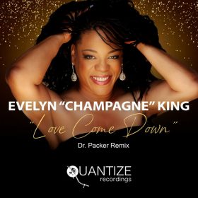 Evelyn Champagne King - Love Come Down (Dr. Packer Remix) [Quantize Recordings]