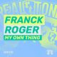 Franck Roger - My Own Thing [Real Tone Records]
