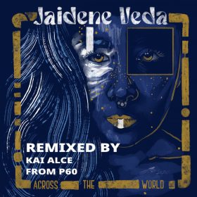Jaidene Veda - Across The World [Midnight Fashion Records]