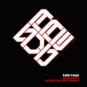 Lalo Leyy - Cada Vez (La Noche Me Llama) [Savage Worldwide]