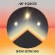 MF Robots - Show Us The Way [Good People]