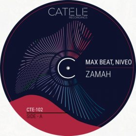 Max Beat, Niveo - Zamah [CATELE RECORDINGS]