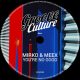 Mirko & Meex - You're No Good [Groove Culture]