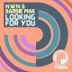 N.W.N., Barbie Mak - Looking For You [Papa Records]