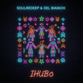 SoulRedeep, Del Bianchi - Ihubo [Gardeners Cottage Records]