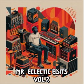 Various - Mr. Eclectic Edits Vol.7 [bandcamp]