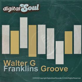 Walter G - Franklin's Groove [Digitalsoul]