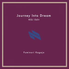 Fuminori Kagajo - Journey Into Dream (KGJ Edit) [Nu Notes Music]