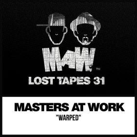 Masters At Work, Louie Vega, Kenny Dope - MAW Lost Tapes 31 [MAW Records]