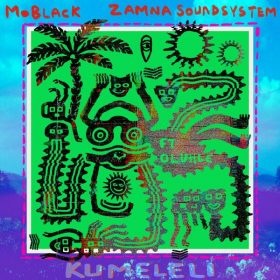 MoBlack, Zamna Soundsystem, Oluhle - Kumeleli [MoBlack Records]