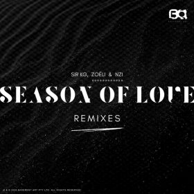 Zoeli, Sir KG, Nzi - Season of Love (Remixes) [Basement Art]