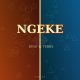 Dino & Terry - Ngeke [D&T Music]