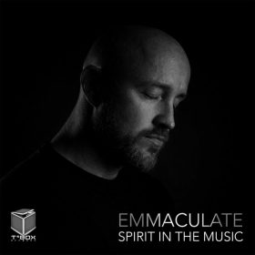 Emmaculate - Spirit In The Music [T's Box]