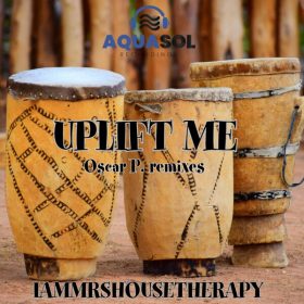 Iammrshousetherapy - Uplift Me (Oscar P Remixes) [Aqua Sol Recordings]