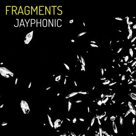 Jayphonic - Fragments [bandcamp]