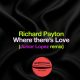 Richard Payton - Where There's Love (Junior Lopez Remix) [AntiDEEPressant Records]