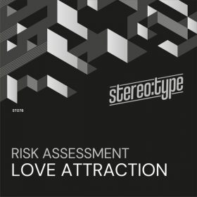 Risk Assessment - Love Attraction [Stereo-type]