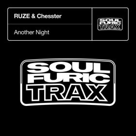 Ruze, Chesster - Another Night [Soulfuric Trax]