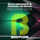 Soulmekanikz, Hannah Khemoh - Hold You To It [Bedfunk]