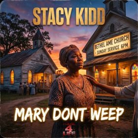 Stacy Kidd - Mary Dont Weep [House 4 Life]