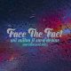 Wil Milton feat.. Sara Devine - Face The Fact (Unreleased Mix) [Path Life Music]