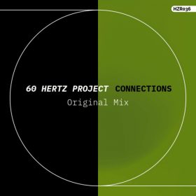 60 Hertz Project - Connections [60 Hertz Records]