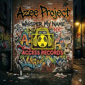Azee Project - Whisper My Name [Access Records]