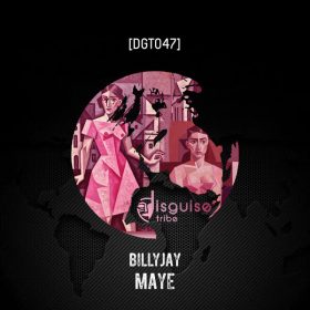 BillyJay - Maye [Disguise Tribe]