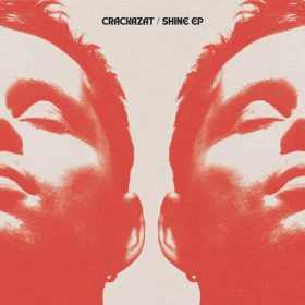 Crackazat, Lyric Jones - Shine EP [Freerange Records]