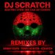 DJ Scratch, Nathan Haines - Electric Stew (We Can Get Down) (Remixes) [T's Box]