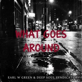 Deep Soul Syndicate Sean Ali, Earl W. Green - What Goes Around [Sounds Of Ali]