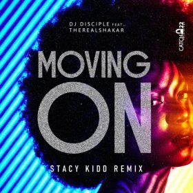Dj Disciple, TheRealShakar - Moving On [Catch 22]