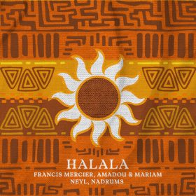 Francis Mercier, Amadou & Mariam, Neyl, Nadrums - Halala [Soley]