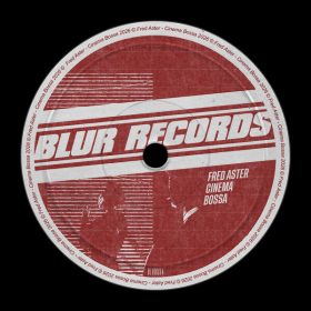 Fred Aster - Cinema Bossa [Blur Records]