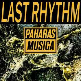 Last Rhythm - Last Rhythm (Ridney, Inner Spirit, Flambe Remix) [Paharas Musica]