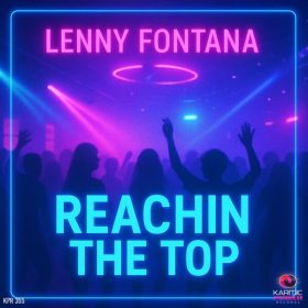 Lenny Fontana - Reachin The Top [Karmic Power Records]