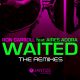 Ron Carroll, Aires Adora - Waited (The Remixes) [Quantize Recordings]