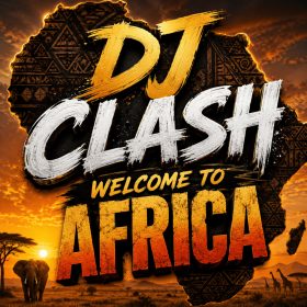 DJ CLASH - Welcome to Africa EP [bandcamp]