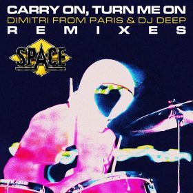 DJ Deep, Dimitri From Paris, Space - Carry On, Turn Me On (Remixes) [Because Music]