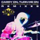 DJ Deep, Dimitri From Paris, Space - Carry On, Turn Me On (Remixes) [Because Music]