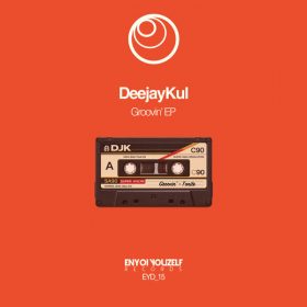Deejaykul - Groovin' EP [Enyoi Youzelf Records]