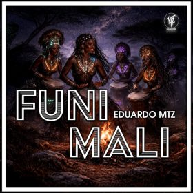 Eduardo MTZ - Funi Mali [House Tribe Records]